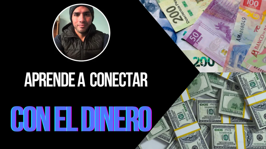 Aprende a conectar con el dinero